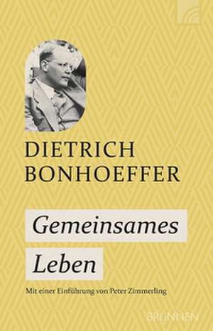 Gemeinsames Leben de Dietrich Bonhoeffer
