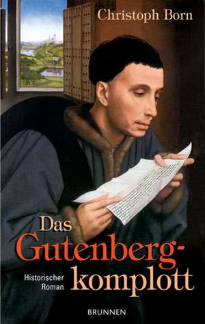 Das Gutenberg-Komplott de Christoph Born