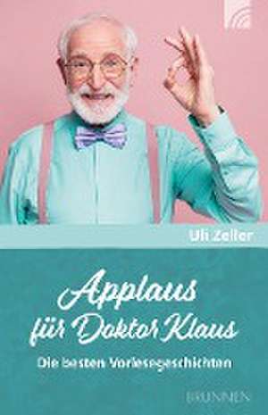 Applaus für Doktor Klaus de Uli Zeller