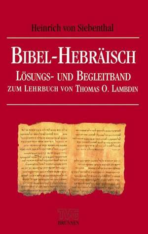 Bibel-Hebräisch de Heinrich von Siebenthal