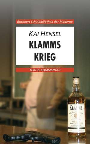 Kai Hensel. Klamms Krieg de Wolfgang Reitzammer