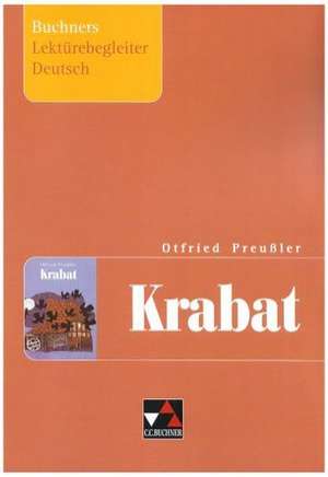 Otfried Preußler, Krabat. Buchners Lektürebegleiter Deutsch de Otfried Preußler