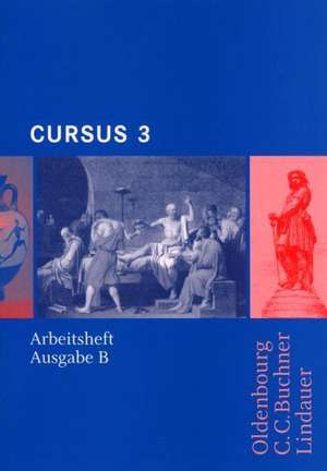 Cursus Ausgabe B - Arbeitsheft 3 de Friedrich Maier