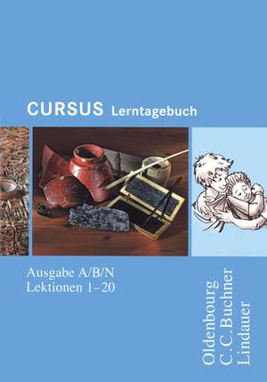 Cursus A Lerntagebuch. Lektionen 1-20 de Dennis Gressel