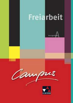 Campus A Palette. Freiarbeit zu den Lektionen 1-15 de Riccarda Schreiber