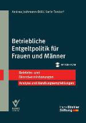 Betriebliche Entgeltpolitik für Frauen und Männer de Andrea Jochmann-Döll