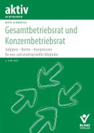 Gesamtbetriebsrat und Konzernbetriebsrat de Beate Schwartau