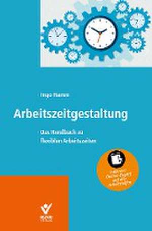 Betriebliche Arbeitszeitgestaltung de Ingo Hamm