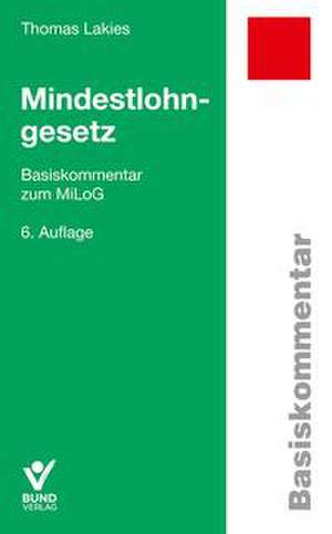 Mindestlohngesetz de Thomas Lakies