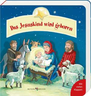 Das Jesuskind wird geboren de Vera Lörks