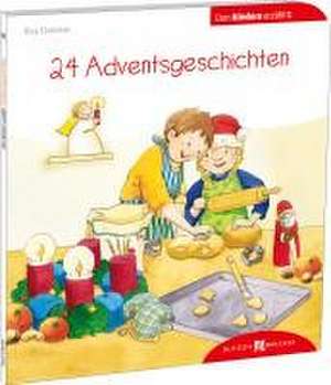 24 Adventsgeschichten den Kindern erzählt de Eva Danner