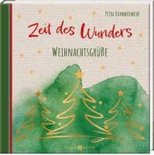 Zeit des Wunders de Petra Kummermehr