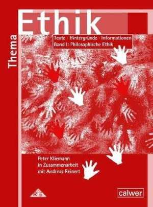 Thema Ethik Materialband. Philosophische Ethik de Peter Kliemann