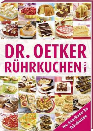 Rührkuchen von A-Z de Dr. Oetker