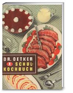 Schulkochbuch Reprint von 1952 de Dr. Oetker