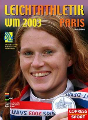 Leichtathletik WM 2003 Paris de Sven Simon