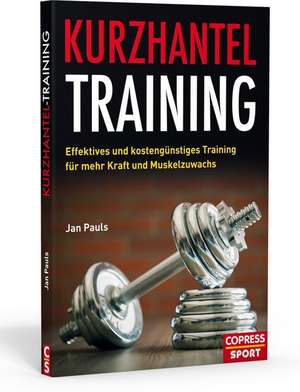 Kurzhantel-Training de Jan Pauls