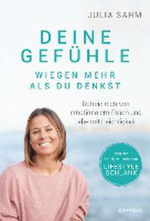 Deine Gefühle wiegen mehr als du denkst. Befreie dich von emotionalem Essen und lebe mit Leichtigkeit. de Julia Sahm