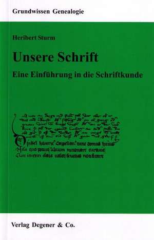 Unsere Schrift de Heribert Sturm