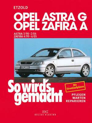 Opel Astra G 3/98 bis 2/04 de Hans-Rüdiger Etzold