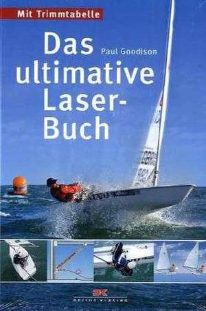 Das ultimative Laser-Buch de Paul Goodison