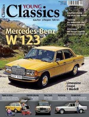 Young Classics: Mercedes W 123. Bd. 02