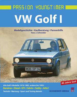 VW Golf 1 de Hans J. Schneider