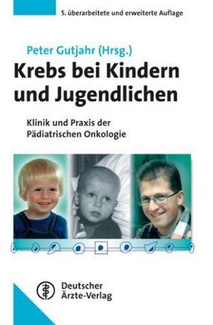 Krebs bei Kindern und Jugendlichen de Peter Gutjahr