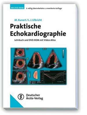 Praktische Echokardiographie de Matthias Kunert