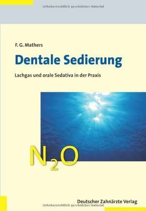 Mathers, F: Dentale Sedierung