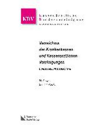 Verzeichnis der Krankenkassen und Kassenärztlichen Vereinigungen Bundesrepublik Deutschland de Kassenärztliche Bundesvereinigung