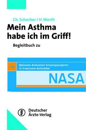 Mein Asthma habe ich im Griff! de Christian Schacher