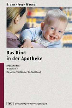 Das Kind in der Apotheke de Claudia Bruhn