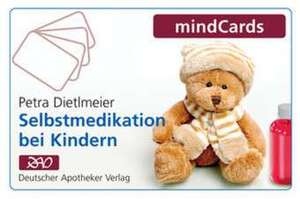 Selbstmedikation bei Kindern de Petra Dietlmeier