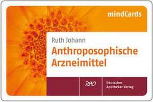 Anthroposophische Arzneimittel de Ruth Johann