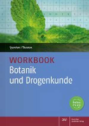 Workbook Botanik und Drogenkunde de Nadine Sprecher