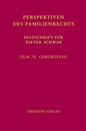 Perspektiven des Familienrechts de Sibylle Hofer