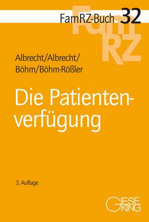 Die Patientenverfügung de Andreas Albrecht