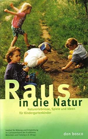 Raus in die Natur!