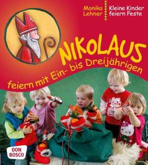 Nikolaus feiern mit Ein- bis Dreijährigen de Monika Lehner