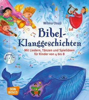 Bibel-Klanggeschichten de Wilma Osuji