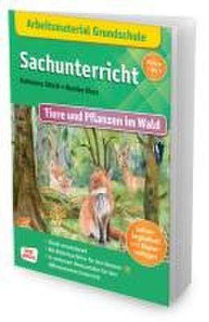 Arbeitsmaterial Grundschule. Sachunterricht. Tiere und Pflanzen im Wald de Katharina Stöckl-Bauer