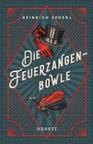 Die Feuerzangenbowle de Heinrich Spoerl