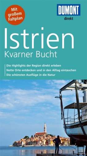 DuMont Direkt Reiseführer Istrien, Kvarner Bucht de Daniela Schetar