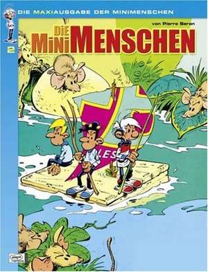 Die Minimenschen Maxiausgabe 02 de Pierre Seron