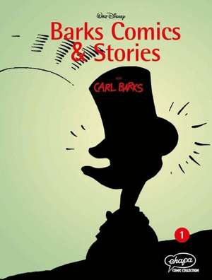 Barks Comics & Stories 01 de Carl Barks