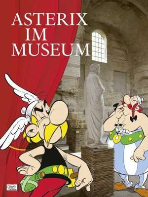 Asterix im Museum de Klaus Jöken