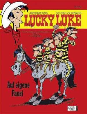 Lucky Luke 90 - Auf eigene Faust de Daniel Pennac