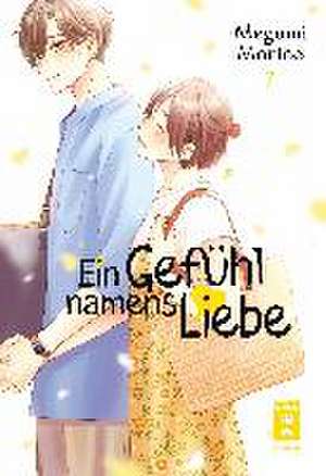 Ein Gefühl namens Liebe 07 de Megumi Morino