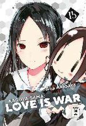 Kaguya-sama: Love is War 15 de Aka Akasaka